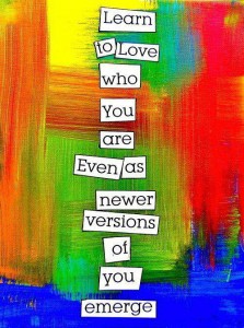 Love who you are